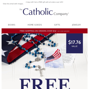 2 Days Left! Don't Forget Your Free Rosary