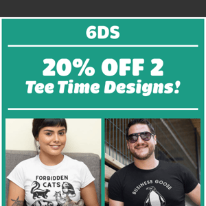 6DS Tee Time: Forbidden Cats 🦝 / Business Goose 🐧
