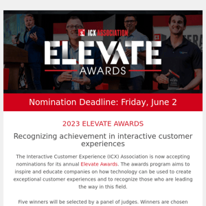 [Reminder] Elevate Awards 2023 -- Nominations due TOMORROW!