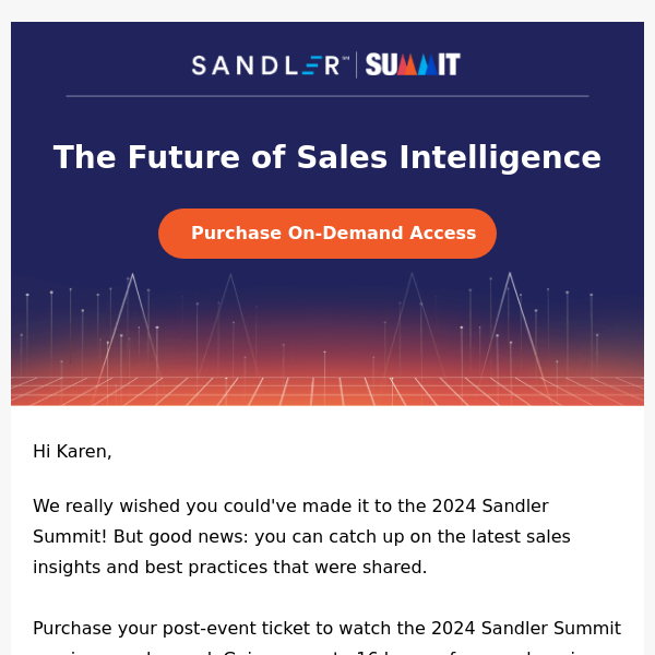 We Missed You at the 2024 Sandler Summit