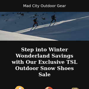 Snow Much Savings: TSL Outdoor Snow Shoes Sale - Winter Adventures Await!