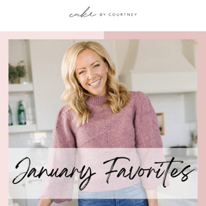 My January Faves...