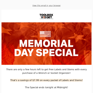 24 Hours Left to Get Free Stems and Labels (Memorial Day Special)