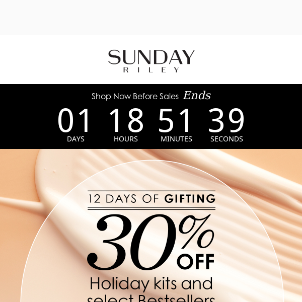 Holiday Joy: Day 11 - 30% Off Sunday Riley select Must-Haves!