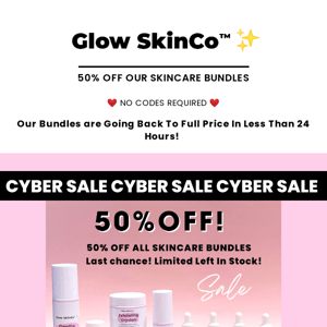 🤩 50% Off Our Skincare Bundles! Ends In 24 hours! 🤩