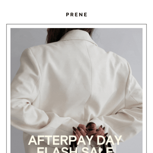 AFTERPAY DAY | 48 HOUR FLASH SALE