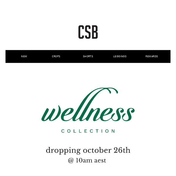 INTRODUCING: THE WELLNESS COLLECTION