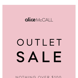 OUTLET SALE: NOTHING OVER $100 SITEWIDE