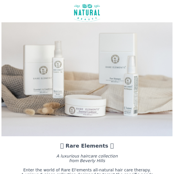 NEW: Rare Elements haircare