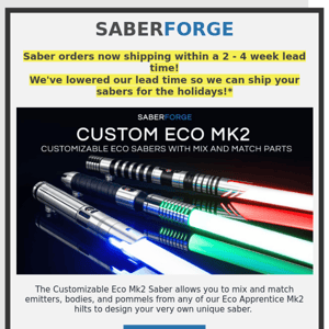 Custom Eco Sabers, Hunter's Creed Eco, and Faster Lead Times