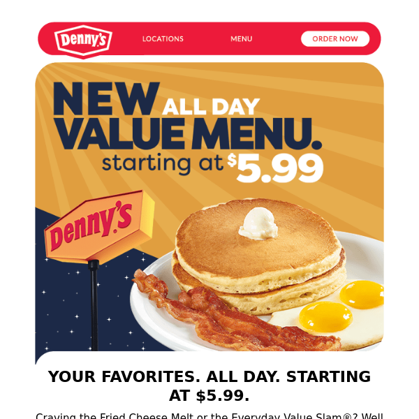 Want To Eat Like A Deal Ionaire Starting At 5 99 Dennys Diner