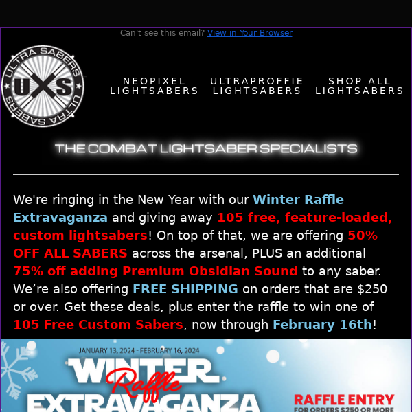 🔥50% Off All Sabers + Winter Raffle!🔥