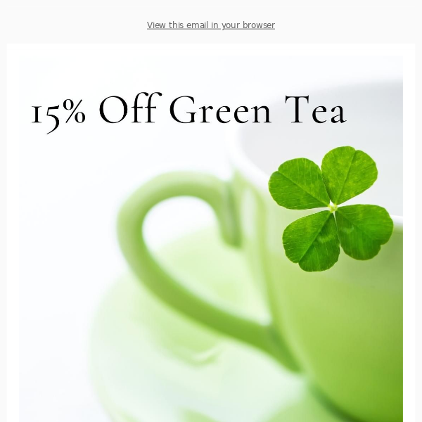 It's your lucky day! 🍀🍵