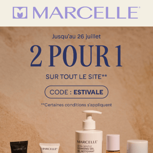 Marcelle, JUSQU’À CE SOIR – 2 pour 1 sur tout le site!