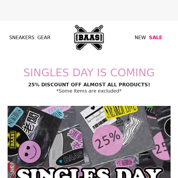 🖤 SINGLES DAY IS COMING 🖤