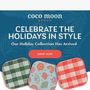 ❤️💚 Coco Moon , meet our Holiday Collection!💚❤️