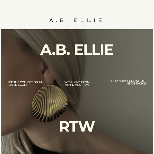 Grab 15% Off on A.B. Ellie's New Collection Now!