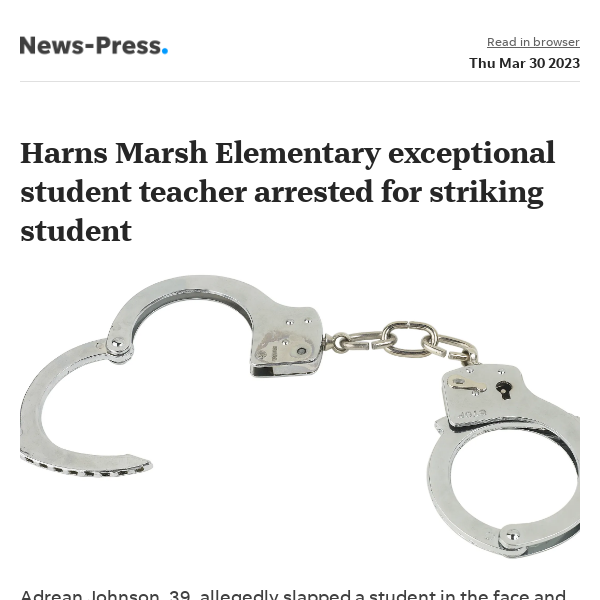 News alert: Harns Marsh Elementary teacher arrested for allegedly striking student
