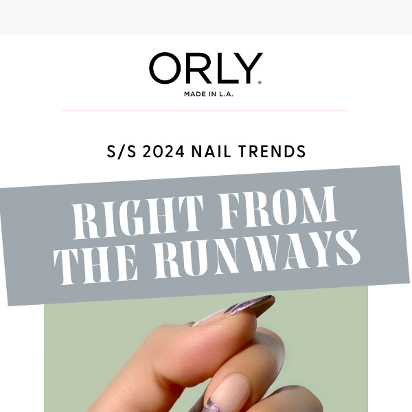 Get the Look with ORLY 💅
