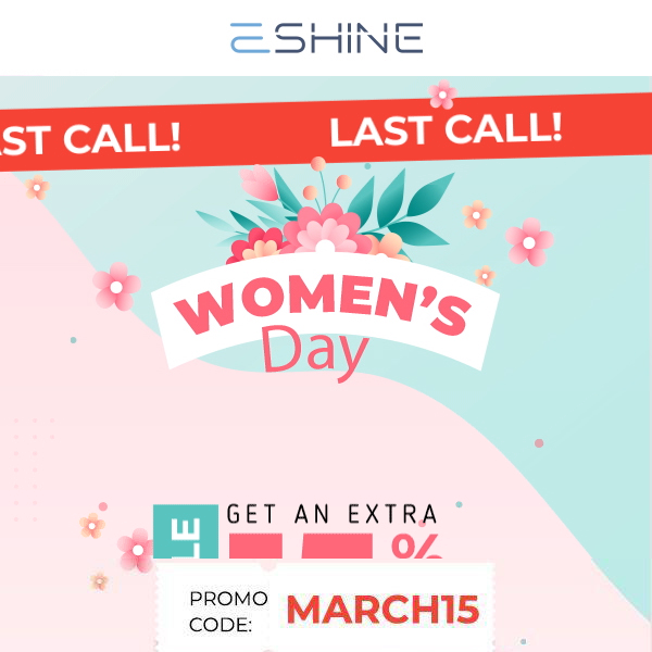 Women's Day Sale LAST CALL! 📢