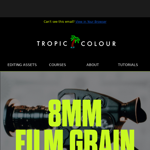 NEW: 8MM Film Grain Toolkit