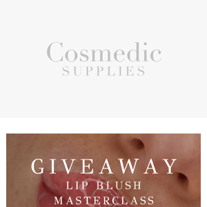 Lip Blush Masterclass GIVEAWAY