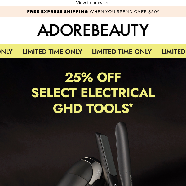 Not to be missed: 25% off select ghd tools*