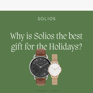 8 Reasons Why Solios is the Best Gift for the Holidays 🎁