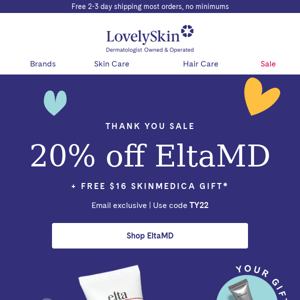Let's sale-brate you with 20% off EltaMD