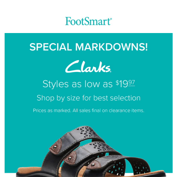 Styles starting at $19.97! Clarks Special!
