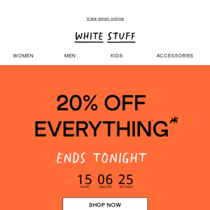 Ends tonight: 20% off everything