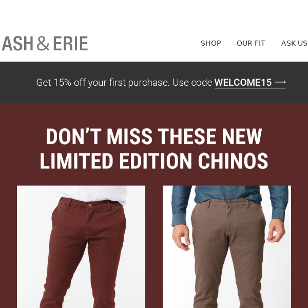 NEW Limited Edition Chinos Selling Out Fast!
