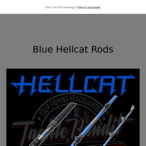 Blue Hellcats Are In Stock! - Tackle Bandit