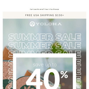 40% Off Select Items for Summer 🌞