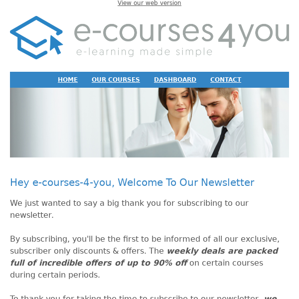 HeyE Courses 4 You, Thanks for Signing Up!