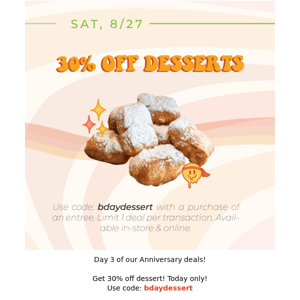 30% Off Dessert 🤤🍰