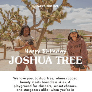 Happy Birthday Joshua Tree! 🌵