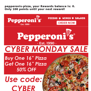 💥BOGO 16” Pizza for 50% OFF! 💥Cyber Monday Special!💥