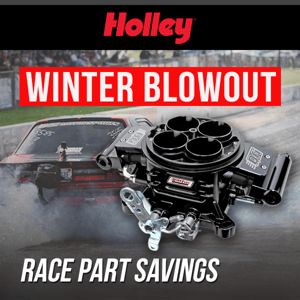 WINTER BLOWOUT SALE: Save Big On Race Parts