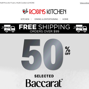 🔥 50% off Bestselling Baccarat® Kitchen Appliances