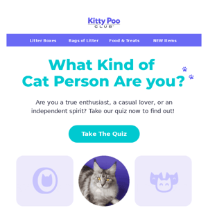 Kitty Poo Club, are you a purrfect cat person? 🐱