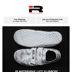 IR x Notorious Lift Slippers! 🔥