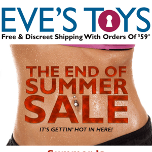 Today Only: End Of Summer Sale!