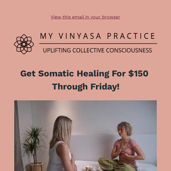 Get Somatic Healing For Just $150 Through Friday