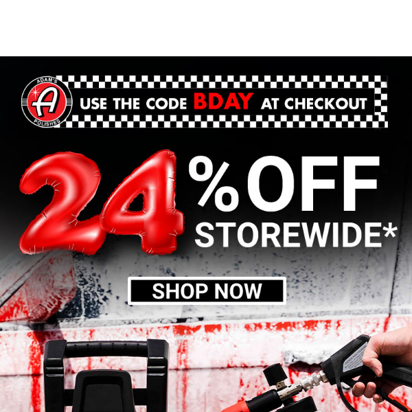 ENDS TONIGHT: 24th Anniversary Sale