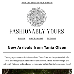 New Arrivals from Tania Olsen