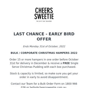 LAST CHANCE - Early Bird BULK Offer