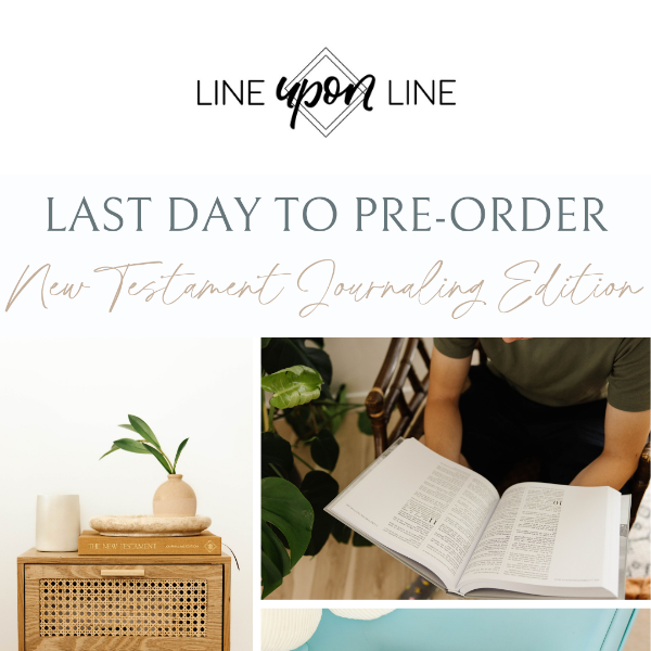 Last chance to preorder New Testament Journaling Edition ✨