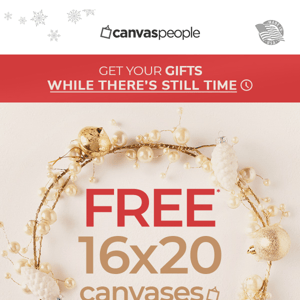 Less Than 3 Hours Left for Your Exclusive Free* 16x20 Canvas!