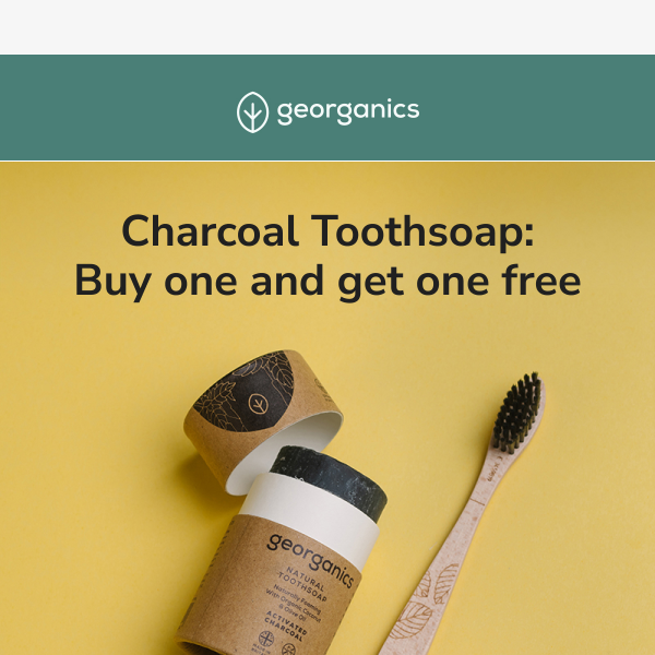 Get two for one on Charocoal Toothsoap 🤩
